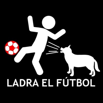 Ladra el Futbol:Ladra el Futbol