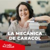 La Mecánica del caracol