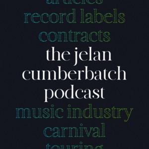 The Jelan Cumberbatch Podcast