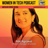 Niki Agrawal of ShopStyle: Wall Street to Founder: Women In Tech California