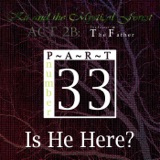 Part 33: Is He Here? (Remastered)