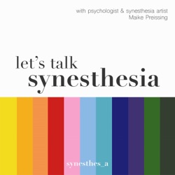 16 ON SYNESTHESIA RESEARCH & THE BIG RUSSIAN SYNESTHESIA COMMUNITY with Anton Sidoroff-Dorso & Yelena Lastovina.
