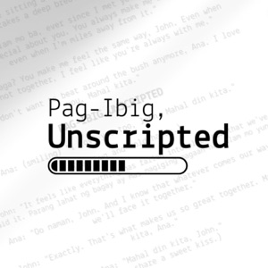 PAG-IBIG ,UNSCRIPTED