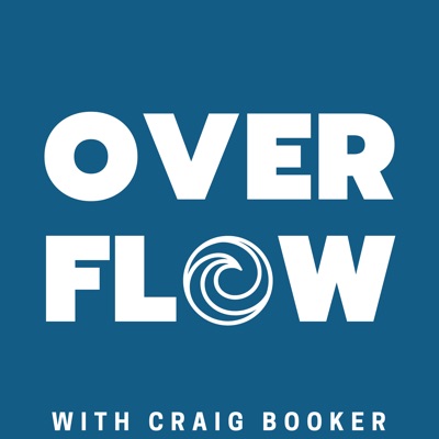 Overflow with Craig Booker