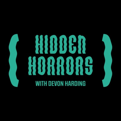 Hidden Horrors with Devon Harding