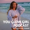 You Glow Girl!
