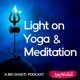 Light on Yoga and Meditation