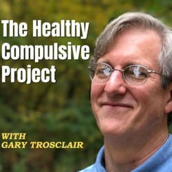 Ep. 26: The Triggers that Lead to Unhealthy Obsessive-Compulsive Behavior