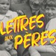 Lettres aux pères