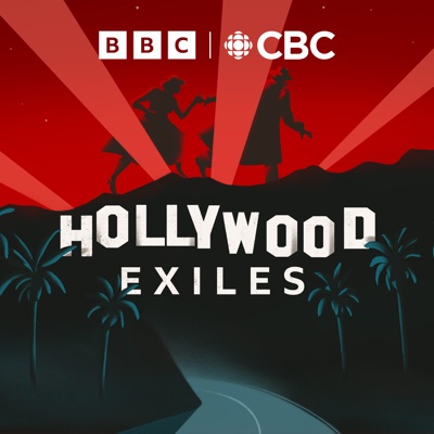 Hollywood Exiles:BBC & CBC