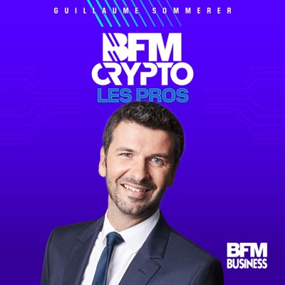 BFM Crypto, les Pros BFM Crypto, les Pros
