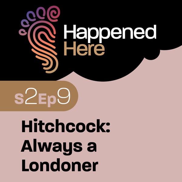 Hitchcock: Always a Londoner photo