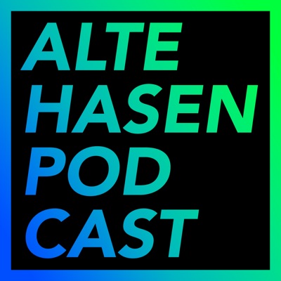 Alte Hasen - ein auch technischer Podcast