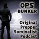 TOPS Bunker: The Original Prepper Survivalist Show