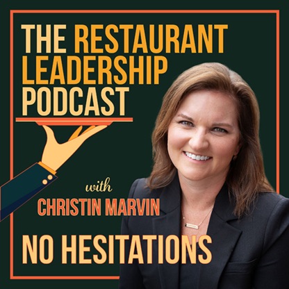 No Hesitations Restaurant Leadership Podcast : Tips for hospitality entrepreneurs to prevent burnout, increase employee reten