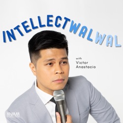 #216 Mahirap Maging Lalaki - with Emman Lauz and Leland Lim