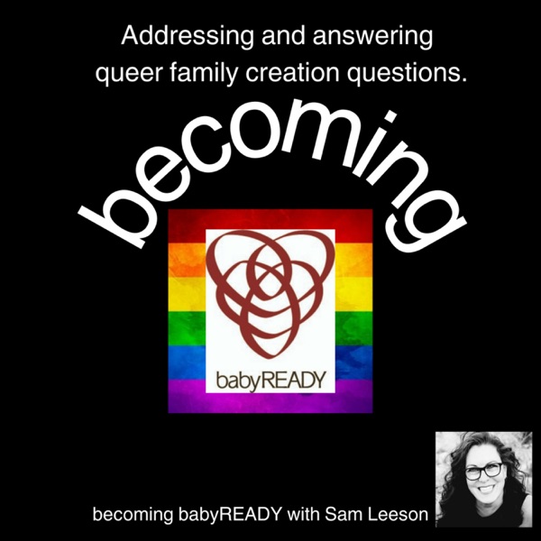 becoming babyREADY with Sam Leeson - All About Que... Image