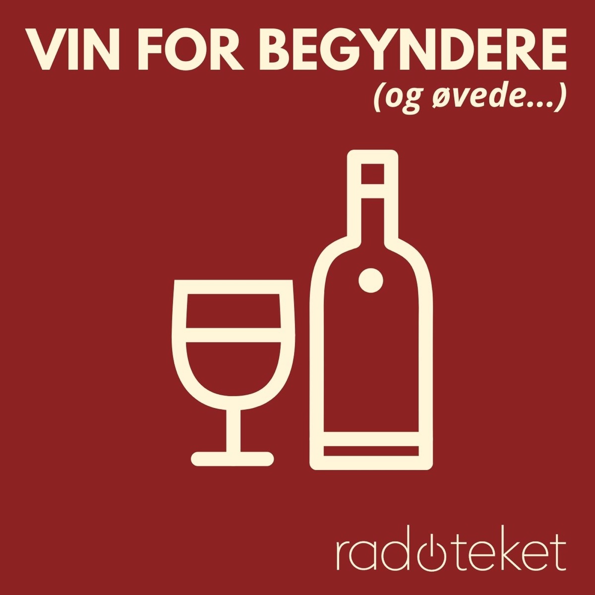 Vin for begyndere – Danske Podcasts