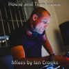 Tech House - Ian Crooks