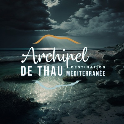 Archipel de Thau - Destination Méditerranée