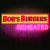 Bob's Burgers: Reheated - Sydney, Erin