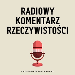 Radiowy Komentarz Rzeczywistości