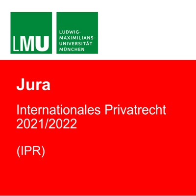 LMU (IPR) Internationales Privatrecht 2021/2022