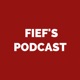 Fief's Podcast