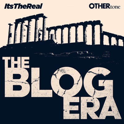 The Blog Era:ItsTheReal