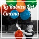 La Rubrica Del Cinema
