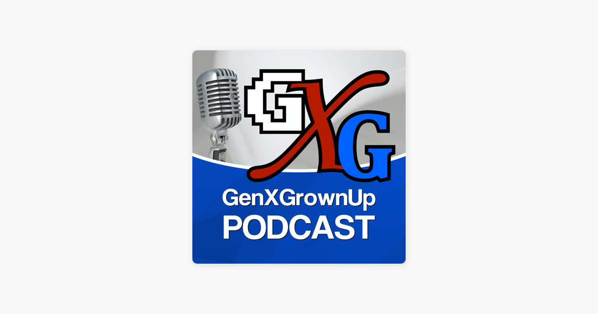 GenXGrownUp Podcast》- Apple 播客