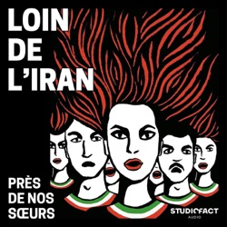 LOIN DE L'IRAN 2/5 - Nuit blanche à Téhéran