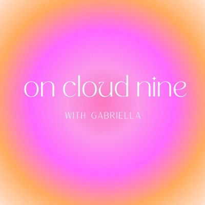 On Cloud Nine:Gabriella