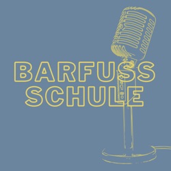 #30 Barfuss in den Bergen (mit Spezialgast Roman Gull)