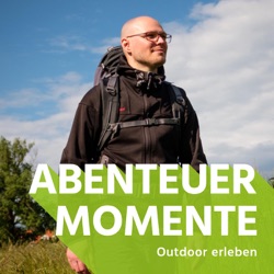 Abenteuer Momente - Outdoor erleben