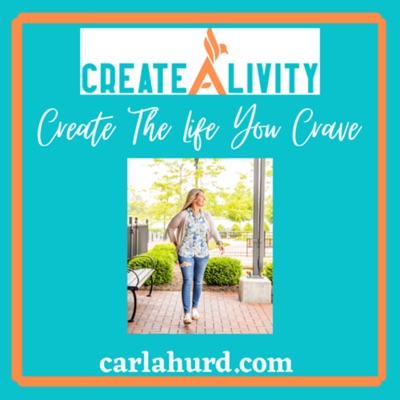 CREATEaLIVITY-Create The Life You Crave