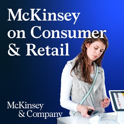 McKinsey on Consumer and Retail