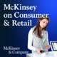 McKinsey on Consumer and Retail