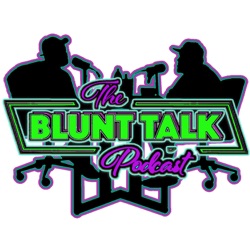 Katt Williams Not Funny | The Blunt Talk Podcast #36 | Eddy Baker Chilly Sosa & Morganic