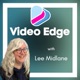 Episode 049: Video Edge - Quality Over Quantity: Secrets to Crafting Stellar Video Content