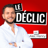 Le Déclic | Podcast par Alec Henry - Le Déclic | Podcast par Alec Henry