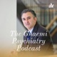 The Ghaemi Psychiatry Podcast