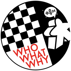 The Who, What, Why? Game Design Podcast