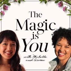 The Magic is You