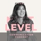 The Next Level Communications Podcast