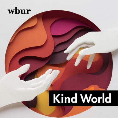 Kind World:WBUR