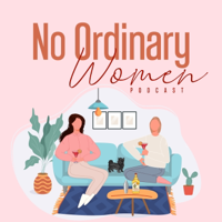 No Ordinary Women podcast