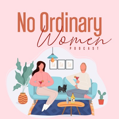 No Ordinary Women No Ordinary Women