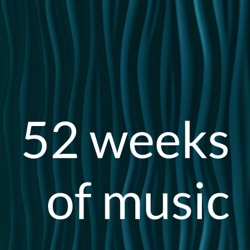 52 weeks of music