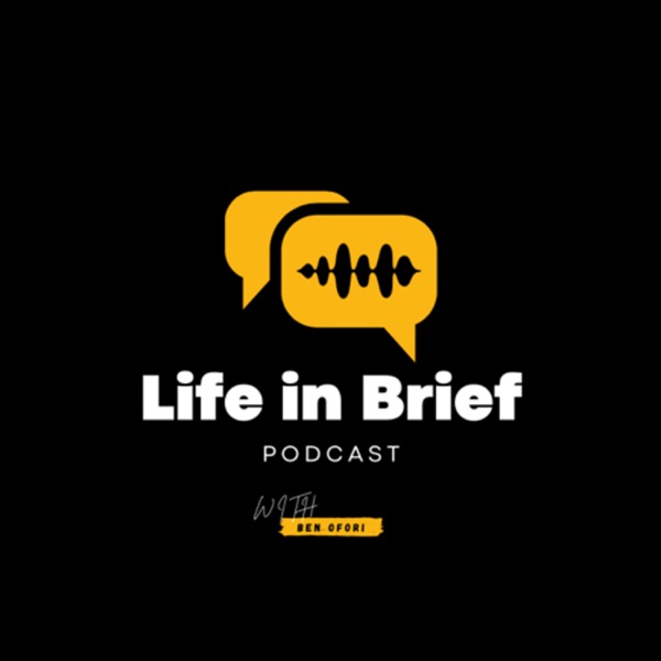 Life in Brief